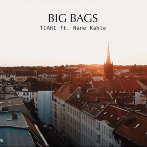 Big Bags (Explicit)