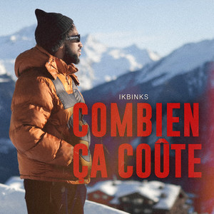Combien ça coûte (Explicit)