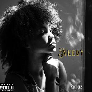 Needy (Explicit)