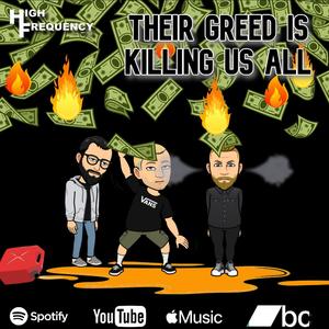 Their Greed Is Killing Us All