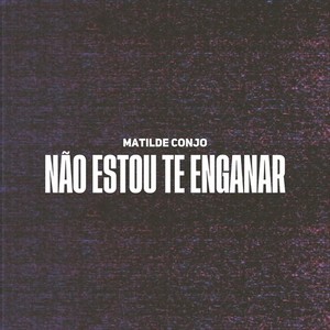 Não Estou Te Enganar (Explicit)