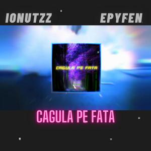 Cagula pe fata (feat. Epyfen) [Explicit]