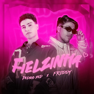 Fielzinha (Explicit)