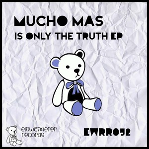 Is Only The Truth EP