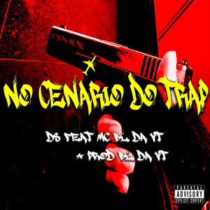 No Cenário do Trap (Explicit)