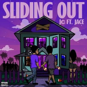 Sliding Out (feat. jace) [Explicit]