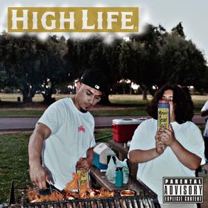 HIGH LIFE (Explicit)