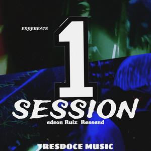 Session 1 (feat. Ressend) (Explicit)