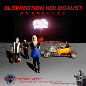 Slowmotion Holocaust (Explicit)