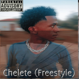 Chelete (Freestyle) (Explicit)