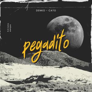 Pegadito (feat. cato) (Explicit)