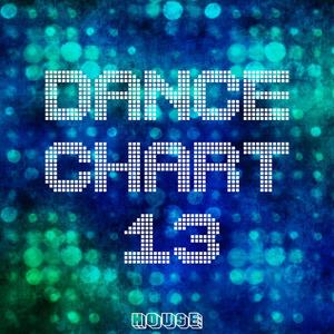 Dance Chart - House, Vol. 13