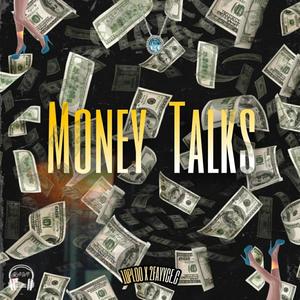 MONEY TALKS (feat. 2fayyce.c)