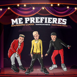Me Prefieres (Explicit)
