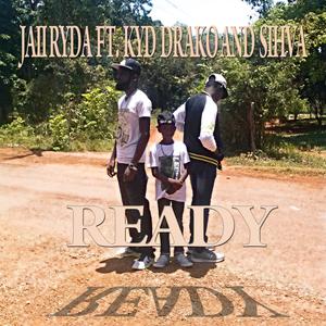 Ready (feat. KyD DraKo & Sihhva) [Explicit]