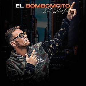 El Bombomcito (Explicit)