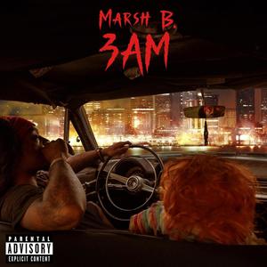 3 AM (Explicit)