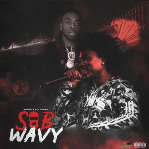 SOB Wavy (feat. DaBoii) (Explicit)