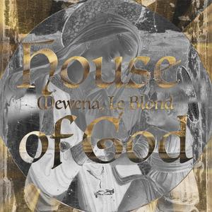 House of God (feat. Le Blond)