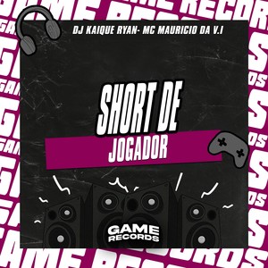 Short de Jogador (Explicit)