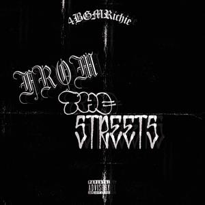 From The Streets (Explicit)