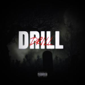 Drill (feat. Luh Del) [Explicit]