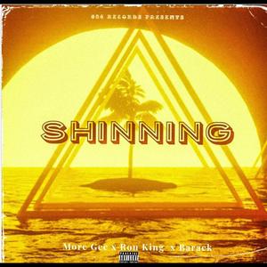 Shinning (feat. Ron King & Barack) [Explicit]