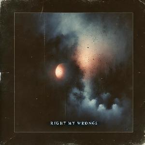 RIGHT MY WRONGS (feat. KHAZ) (Explicit)
