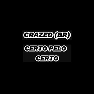 Certo pelo Certo