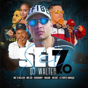Set Dj Walter 7.0 (Explicit)