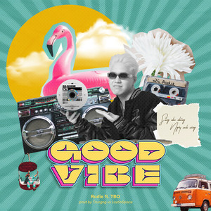 Good Vibe (Explicit)