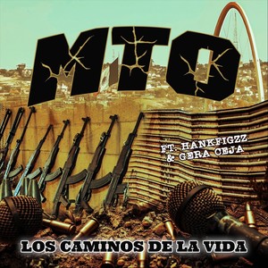 Los Caminos De La Vida (feat. Hankfigzz & Gera Ceja)