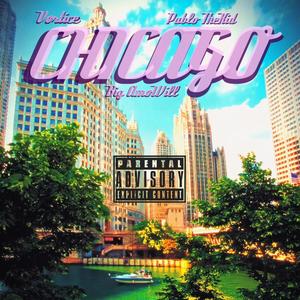Chicago (feat. Pablothekid & Vortice) (Explicit)