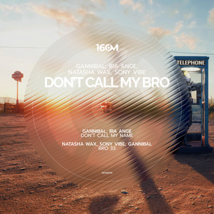 Don't Call My Name