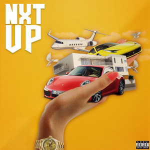 Nxt Up (Explicit)