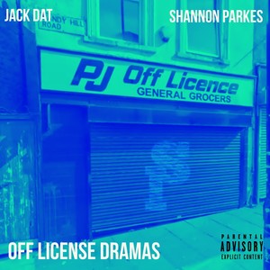 Off License Dramas (Explicit)