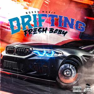 Drifting (Explicit)
