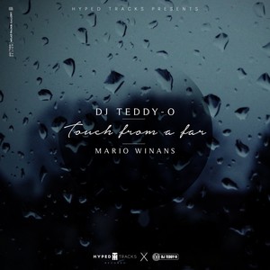 DJ Teddy-O - Touch From A Far (Remix)