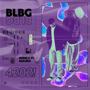 BLBG (feat. Mauro) [Explicit]