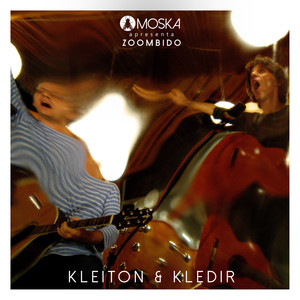 Moska Apresenta Zoombido: Kleiton & Kledir