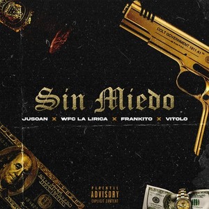 Sin Miedo (Explicit)