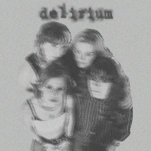 DELIRIUM (Explicit)