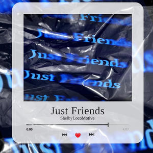 Just Friends (Explicit)