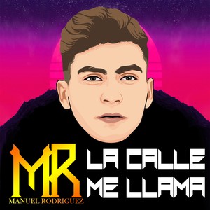 La Calle Me Llama