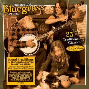 Sound Traditions: The Best Of Bluegrass Volume 1