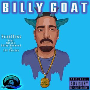 BILLY GOAT (feat. Witn3z, Khing Seeweed & X3P Suicide) [Explicit]