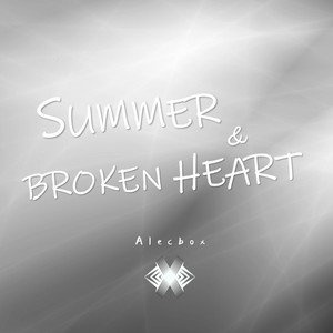 Summer & Broken Heart (Demo)