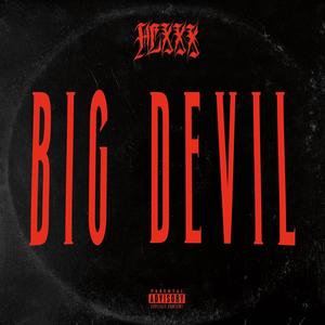 Big Devil (Explicit)