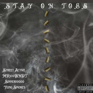 Stay on Toes (Explicit)