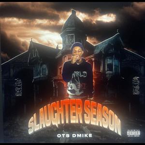 Slaughter Season (Explicit)